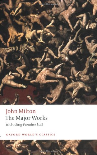 The Major Works (Oxford World's Classics) by John Milton