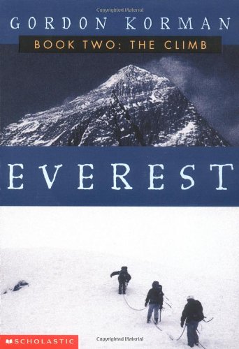 
The Climb (Everest #2)  by   

Gordon Korman (Author)











