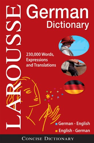 Larousse Concise German-English/English-German Dictionary by Larousse