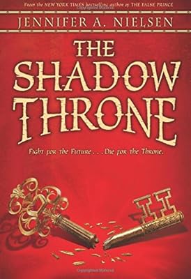 The Shadow Throne: Book 3 of The Ascendance Trilogy