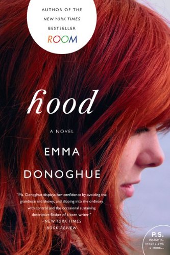 Hood: A Novel by Emma Donoghue