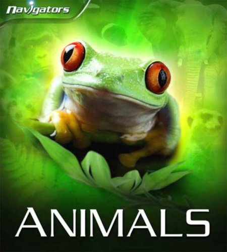 Navigators: Animals by Miranda Smith