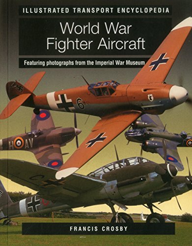 World War Fighter Aircraft by Francis Crosby