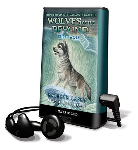 Spirit Wolf (Playaway Children) by Kathryn Lasky