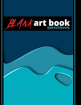Blank Art Book Sketchbook: Excellent 100 All Blank Framed White Pages. Perfect For Drawing, Sketching, Doodling, Painting, Tattoo, Or Fashion Design.