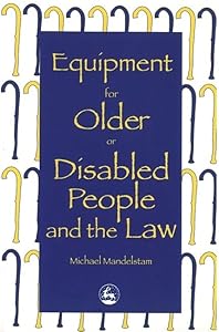 Equipment for Older or Disabled People and the Law