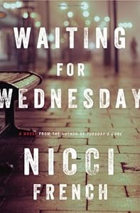 Waiting for Wednesday: A Frieda Klein Mystery