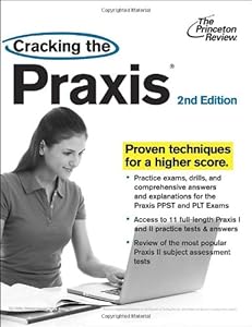 Cracking the Praxis, 2nd Edition