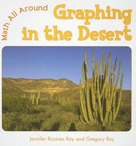Graphing in the Desert (Math All Around)