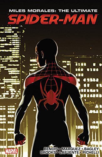 Miles Morales: Ultimate Spider-Man Ultimate Collection Book 3 by Brian Michael Bendis
