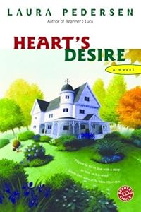 Heart's Desire: A Novel