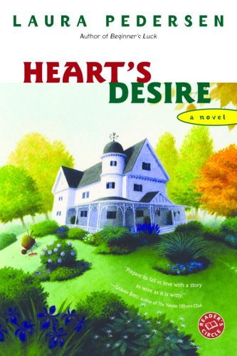 Heart's Desire: A Novel by Laura Pedersen