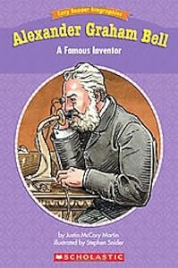 Easy Reader Biographies: Alexander Graham Bell: A Famous Inventor