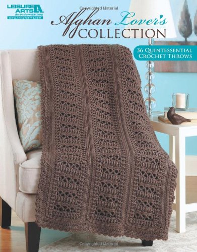 Afghan Lover's Collection by Leisure Arts