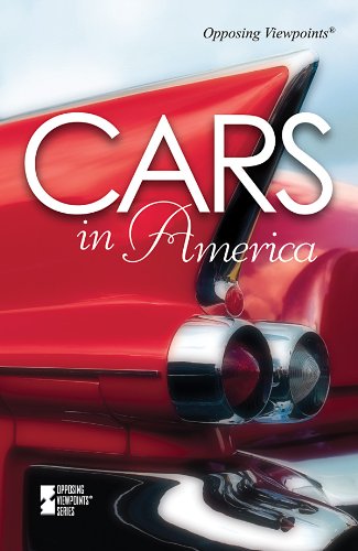Cars in America (Opposing Viewpoints) by Roman Espejo