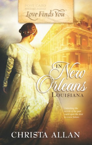 Love Finds You in New Orleans, LA by Christa Allan