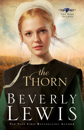 The Thorn by Beverly Lewis