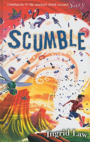 Scumble by Ingrid Law