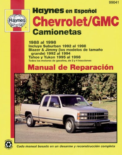 Chevrolet Pick-Up, 1988-1998: Spanish Edition (Haynes En Espanol) by Haynes