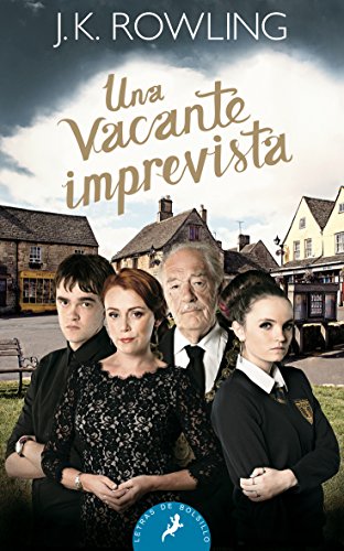 Una Vacante Imprevista by J. K. Rowling