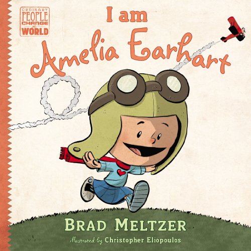I am Amelia Earhart (Ordinary People Change World)