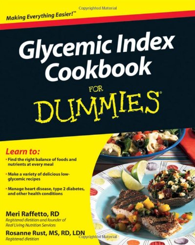 Glycemic Index Cookbook For Dummies by Rosanne Rust
