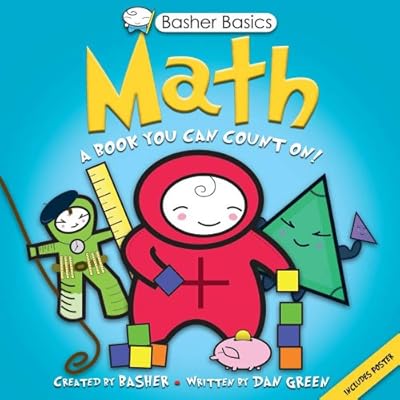 Basher Basics: Math: A Book You Can Count On