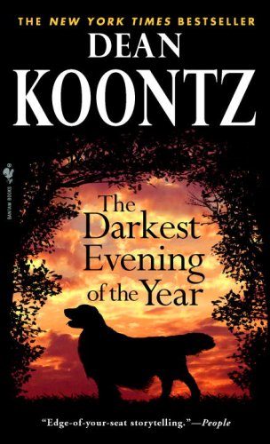 The Darkest Evening of the Year by Dean Koontz