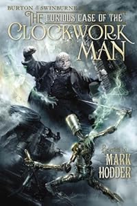 The Curious Case of the Clockwork Man