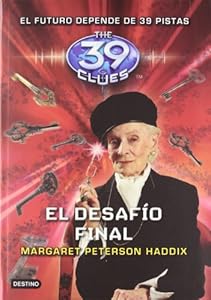 The 39 CLUES # 10: El desaf&iacute;o final