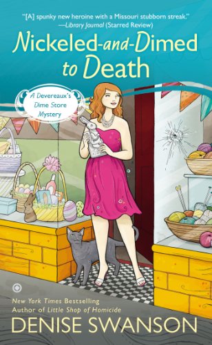 Nickeled-and-Dimed to Death: A Devereaux's Dime Store Mystery by Denise Swanson