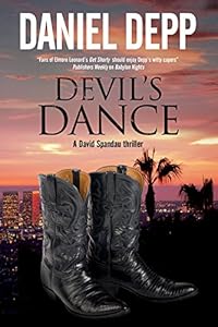Devil's Dance: A Hollywood-based David Spandau thriller