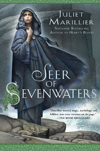 Seer of Sevenwaters by Juliet Marillier