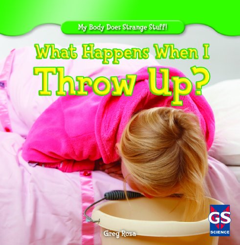 What Happens When I Throw Up? by Greg Roza