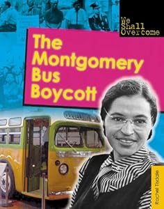 The Montgomery Bus Boycott by Rachel Tisdale