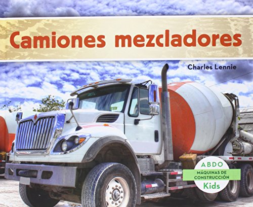 Camiones Mezcladores by Charles Lennie