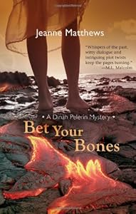 Bet Your Bones by Jeanne Matthews