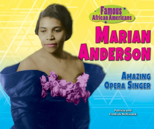 Marian Anderson: Amazing Opera Singer by Patricia C. McKissack  ,