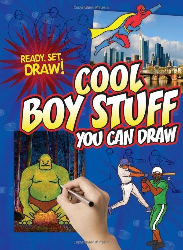 Cool Boy Stuff You Can Draw (Ready, Set, Draw!) by Nicole Brecke