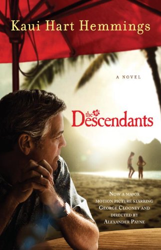 The Descendants: A Novel by Kaui Hart Hemmings