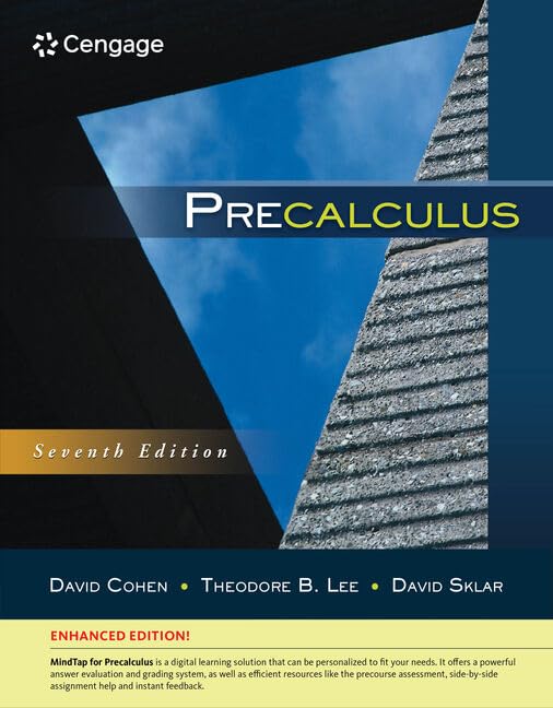 Bundle: Precalculus, Enhanced Edition, 7th + WebAssign Printed Access Card for Cohen/Lee/Sklar's Precalculus, Single-Term, 7th by David Cohen