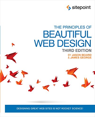 The Principles of Beautiful Web Design by Jason Beaird