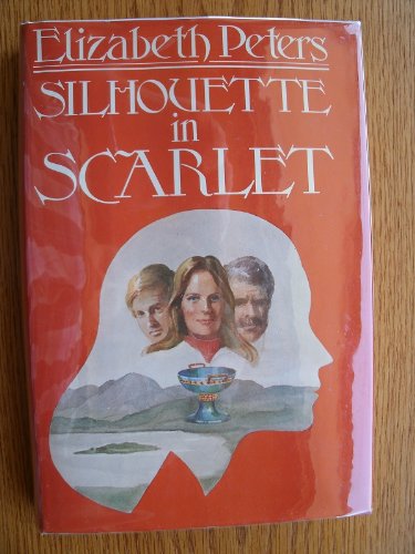 Silhouette in scarlet by Elizabeth Peters