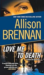 Love Me to Death: A Novel of Suspense