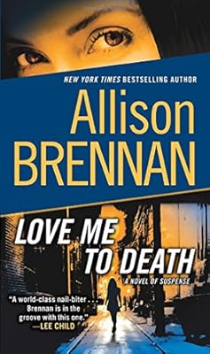 Love Me to Death: A Novel of Suspense
