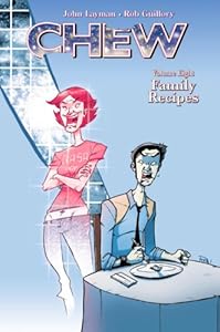 Chew Volume 8: Family Recipes TP
