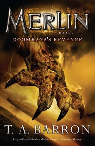 Doomraga's Revenge: Book 7 by T. A. Barron