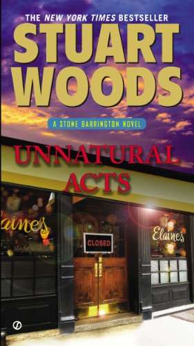 Unnatural Acts: A Stone Barrington Novel by Stuart Woods