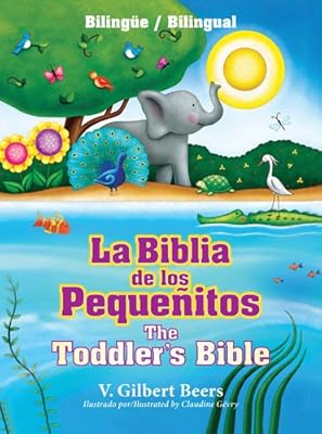 La Biblia de los peque&ntilde;itos / The Toddler's Bible