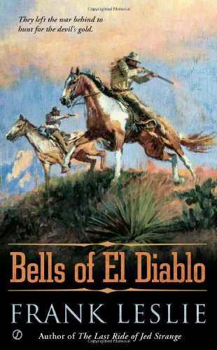The Bells of El Diablo by Frank Leslie